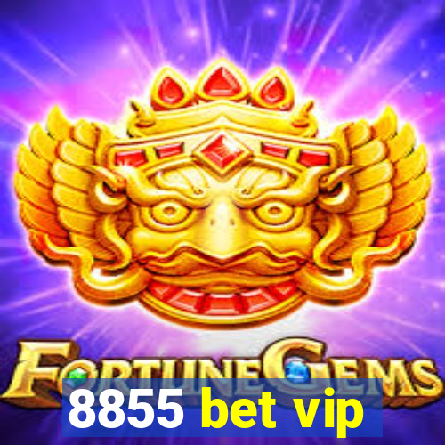 8855 bet vip